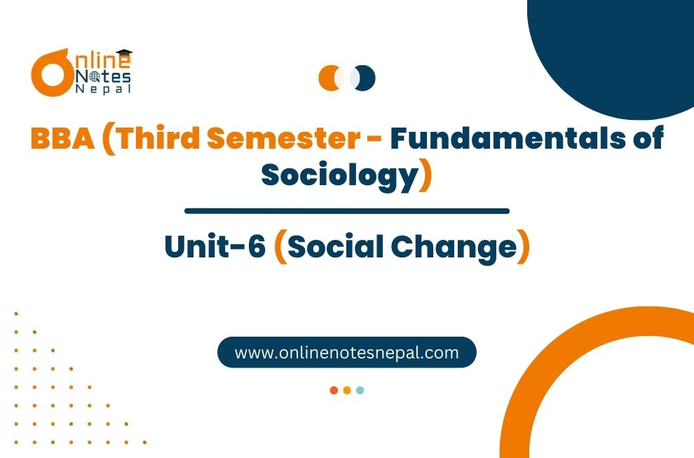 Unit 6: Social Change - Fundamentals of Sociology | Third Semester Photo
